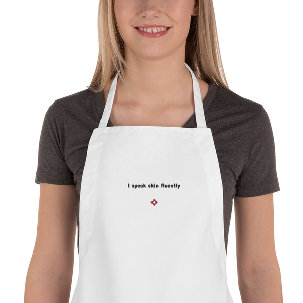 "I SPEAK SKIN FLUENTLY" Esthetician Apron