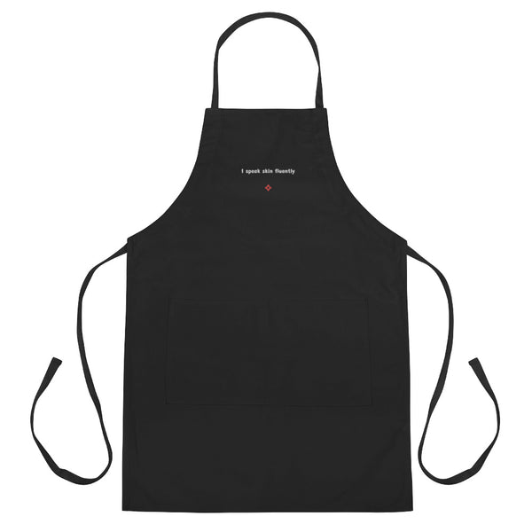 "I SPEAK SKIN FLUENTLY" Esthetician Apron